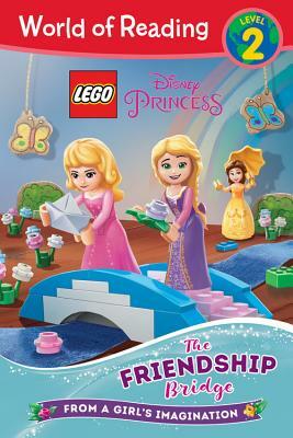 Lego Disney Princess: The Friendship Bridge by Disney Book Group