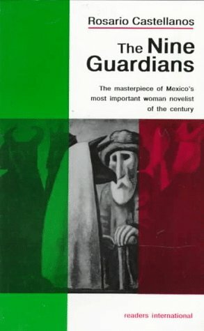 Nine Guardians by Irene Nicholson, Rosario Castellanos