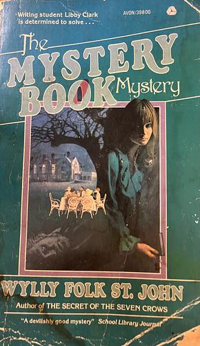 The Mystery Book Mystery by Frank Aloise, Wylly Folk St. John