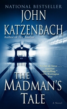 The Madman's Tale by John Katzenbach