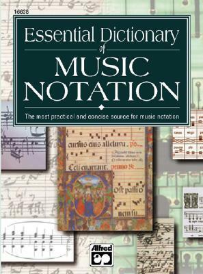 Essential Dictionary of Music Notation: Pocket Size Book by Tom Gerou, Linda Lusk