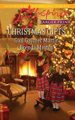 Christmas Gifts by Gail Gaymer Martin, Brenda Minton