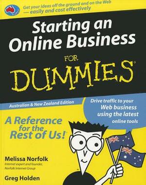 Starting an Online Business for Dummies by Greg Holden, Melissa Norfolk
