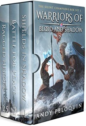 Warriors of Blood and Shadow by Andy Peloquin