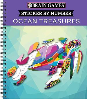 Brain Games - Sticker by Number: Ocean Treasures by Brain Games, Publications International Ltd, New Seasons