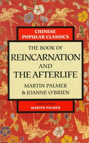 The Book of Reincarnation and the Afterlife by Joanne O'Brien, Martin Palmer