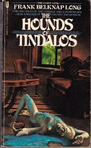 The Hounds of Tindalos by Frank Belknap Long