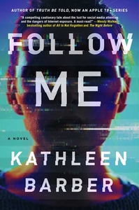 Follow Me by Kathleen Barber