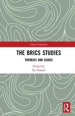 The Brics Studies: Theories and Issues by 