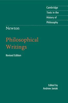 Newton: Philosophical Writings by 