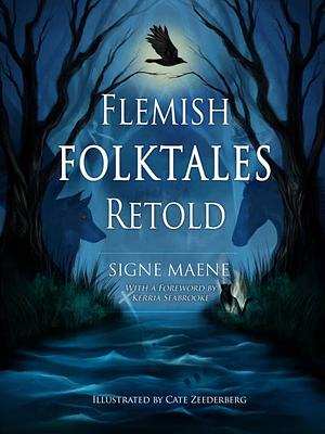 Flemish folktales retold  by Kerria Seabrooke, Signe Maene