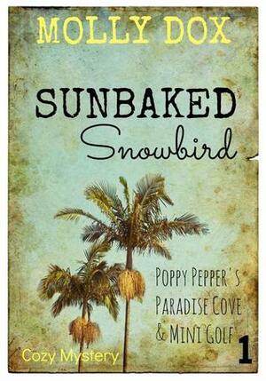 Sunbaked Snowbird by Molly Dox