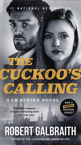 The Cuckoo's Calling by J.K. Rowling, Robert Galbraith