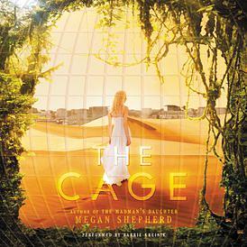 The Cage by Megan Shepherd