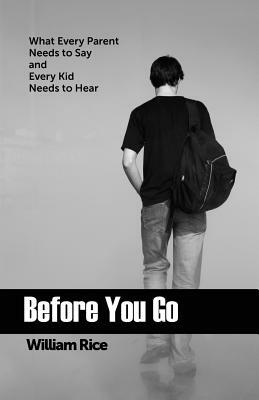 Before You Go by William Rice