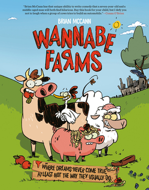 Wannabe Farms by Meghan Lands, Brian McCann