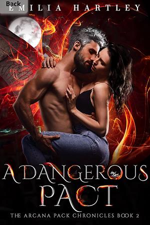 A Dangerous Pact by Emilia Hartley