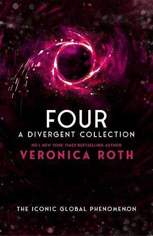 Four: A Divergent Story Collection by Veronica Roth
