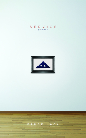 Service: Poems by Bruce Lack, Robert A Fink