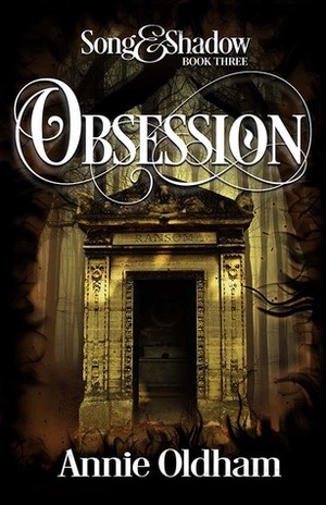 Obsession by Annie Oldham
