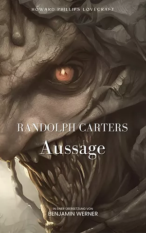 Randolph Carters Aussage by H.P. Lovecraft