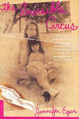 The Invisible Circus by Jennifer Egan