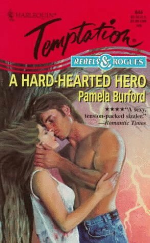 A Hard-Hearted Hero by Pamela Burford