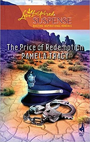 The Price of Redemption by Pamela Tracy