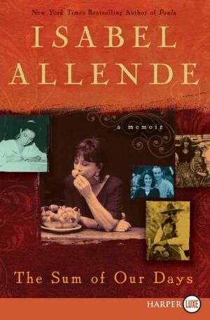 The Sum of Our Days by Isabel Allende