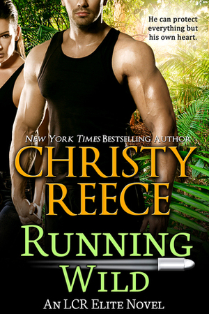 Running Wild by Christy Reece