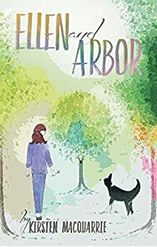 Ellen and Arbor by Kirsten MacQuarrie