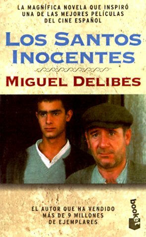 Los Santos Inocentes by Miguel Delibes