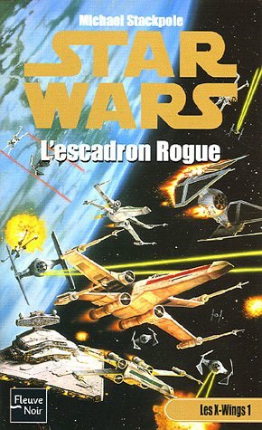 L'escadron rogue by Michael A. Stackpole