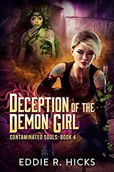Deception of the Demon Girl by Eddie R. Hicks