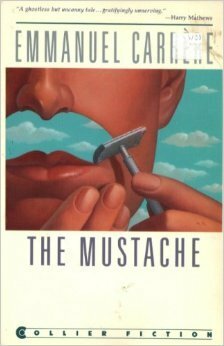 The Mustache by Emmanuel Carrère
