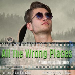 All the Wrong Places by Ann Gallagher