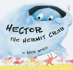 Hector the hermit crab by Katie Boyce