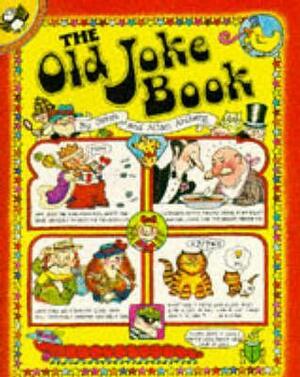 The Old Joke Book by Allan Ahlberg, Janet Ahlberg