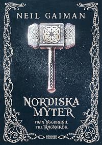Nordiska myter - från Yggdrasil till Ragnarök by Neil Gaiman
