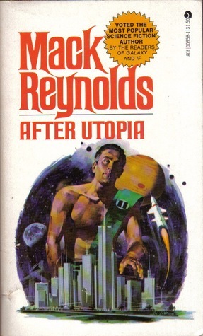 After Utopia by Mack Reynolds