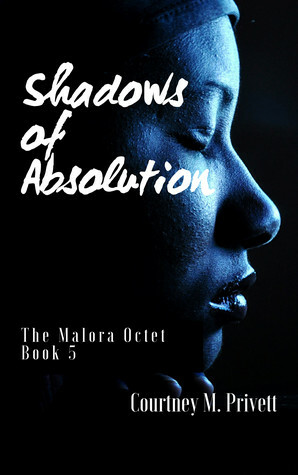 Shadows of Absolution by Courtney M. Privett