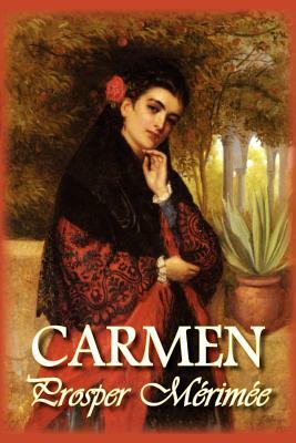 Carmen by Prosper Mérimée