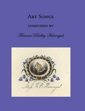 Art Songs by Frances Ridley Havergal