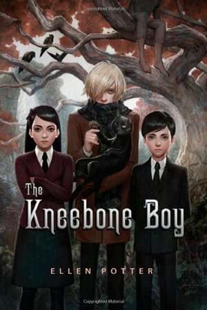 The Kneebone Boy by Ellen Potter