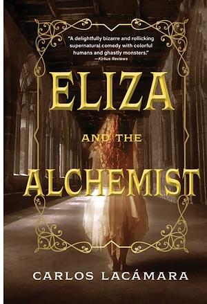 Eliza and the Alchemist by Carlos Lacamara