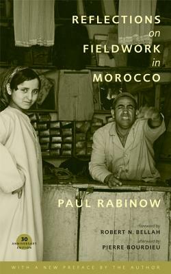 Reflections on Fieldwork in Morocco by Paul Rabinow