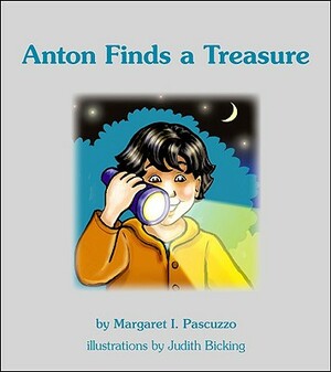 Anton Finds a Treasure by Margaret I. Pascuzzo