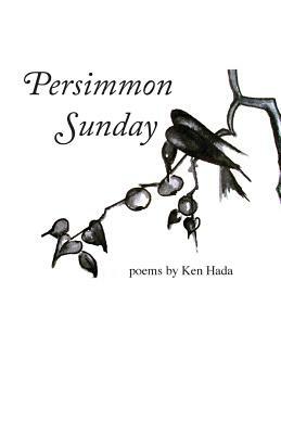 Persimmon Sunday by Ken Hada