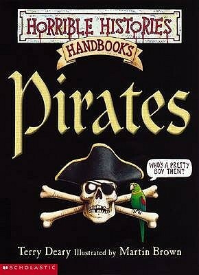 Pirates by Terry Deary, Martin Brown
