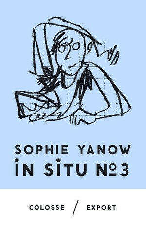 In Situ n° 3 by Sophie Yanow